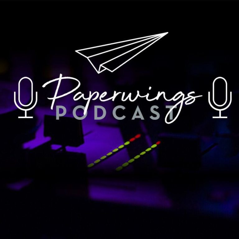 Paperwings Podcast
